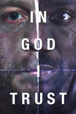 Nonton In God I Trust (2019) Sub indo