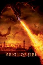 Nonton Reign of Fire (2002) Sub Indo