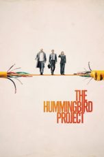 Nonton The Hummingbird Project (2018)