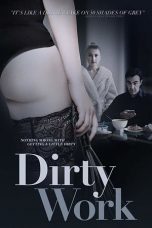 Nonton Dirty Work (2018) Sub Indo