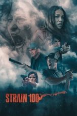 Nonton Strain 100 (2020) Sub Indo