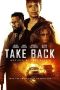 Nonton Film Take Back (2021) Sub Indo Sobatkeren 21 Movie Terbaru