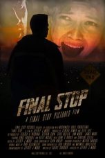 Nonton Film Final Stop (2021) Sub Indo