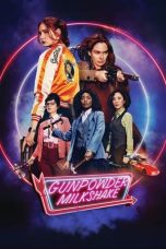 Nonton Film Gunpowder Milkshake (2021) Sub Indo