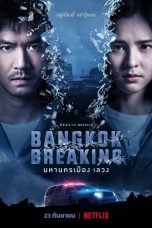 Nonton Drama Thailand Bangkok Breaking (2021) Episode 1 Sub Indo