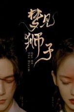 Nonton Drama China Out of the Dream (2021) Sub Indo