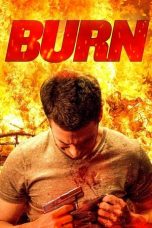 Nonton Film Burn (2022) Sub Indo Download Burn (2022) Online Free dengan Subtitle Indonesia Sobatkeren 21 Paling update