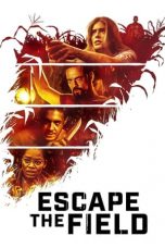 Nonton Escape the Field (2022) Sub Indo