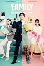 Nonton Drama Korea Family: The Unbreakable Bond (2023) Sub Indo