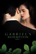 Gabriel's Redemption: Part I (2023)